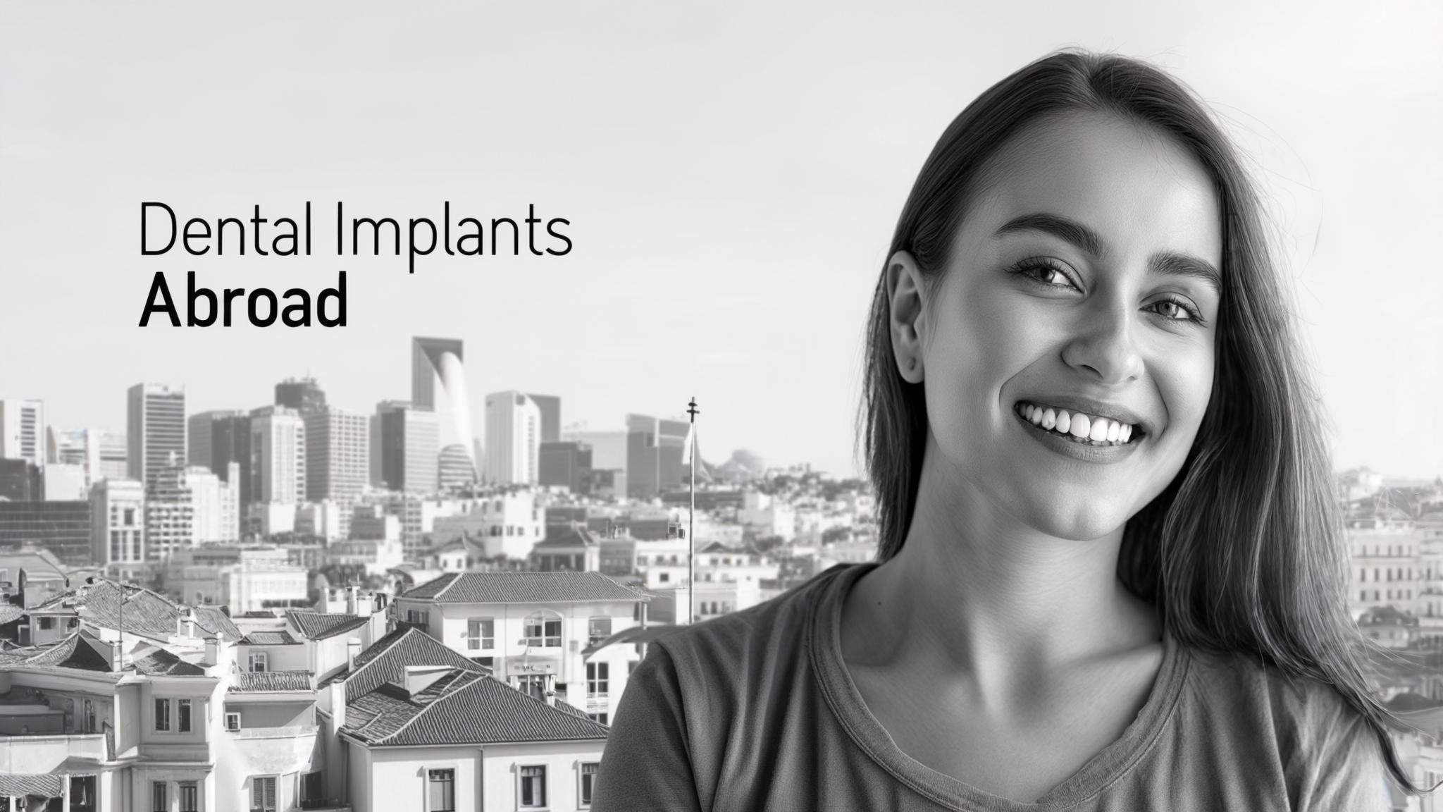 AI: Exploring the World of Dental Implants Abroad